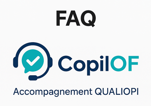 FAQ sur l'accompagnement à la certification Qualiopi par COPILOF