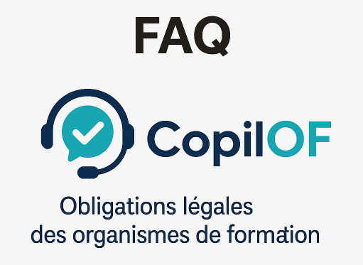 FAQ sur les obligations légales des organismes de formation avec COPILOF