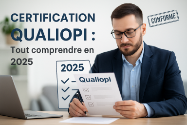 Certification QUALIOPI : Tout comprendre en 2025